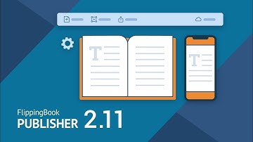 FlippingBook Publisher update: What’s new in the version 2.11