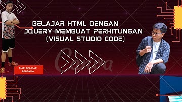 BELAJAR HTML DENGANJQUERY-MEMBUAT PERHITUNGAN        (VISUAL STUDIO CODE)