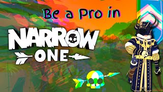 How to be a pro in Narrow One