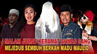 Detik2 Ahmad Sembuh Berkah Madu Maulid Malah Didatangi Perempuan Pelakor Mengaku Di Hamili