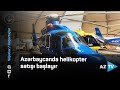 Azərbaycanda helikopter satışı başlayır