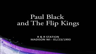 Paul Black and The Flip Kings - R & R Station - Madison WI - 01/23/1993