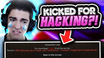 KICKED FOR HACKING on Minecraft?!