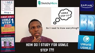 HOW DO I STUDY FOR USMLE STEP 1