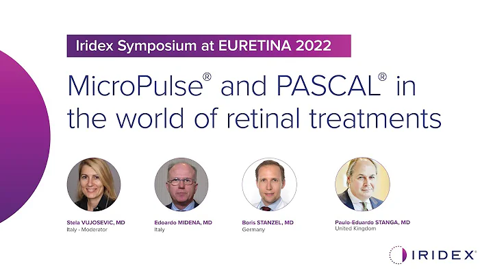 EURETINA Symposium: MicroPulse® and PASCAL® in the world of retinal treatments