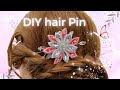 Easy DIY Hair Pin for Spring or Summer