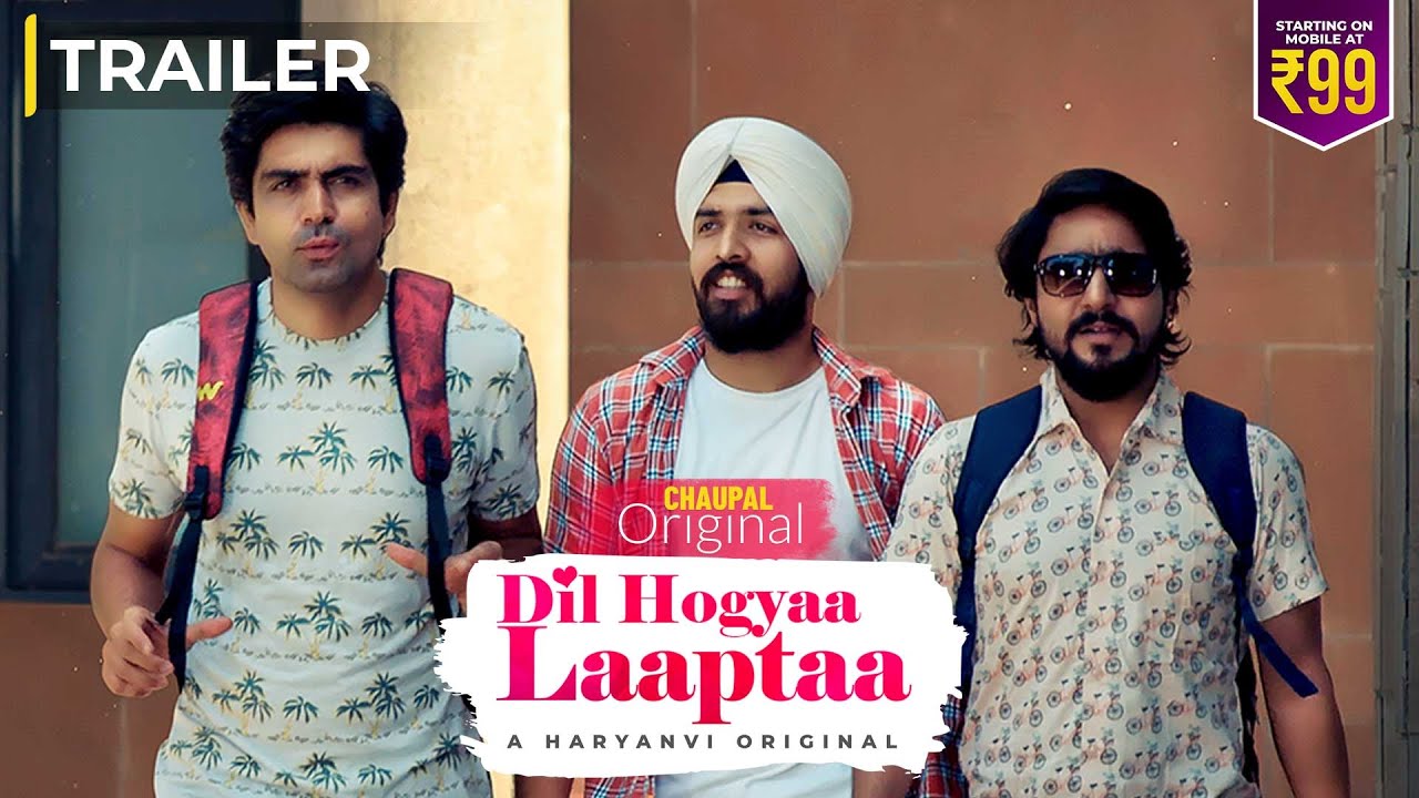 Dil Hogyaa Laaptaa (Trailer) | Latest Haryanvi Movie| Chaupal Original | Releasing 1st November 2021