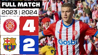 Girona FC 4 - 2 FC Barcelona | VISAS MATCHAS | LALIGA EA SPORTS 2023/2024