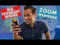Real Psychologist Reacts to Zoom Memes for Self Quaranteens