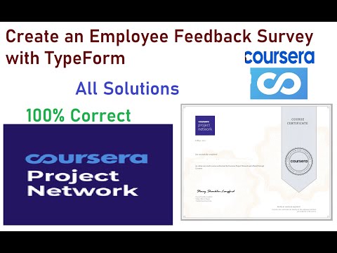 Create an Employee Feedback Survey with TypeForm  Quiz Answer | 1 Minute Certificate | Coursera
