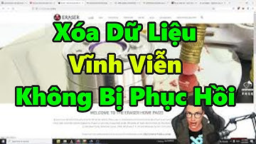 Hướng Dẫn Xóa Dữ Liệu Vĩnh Viễn Để Không Thể Phục Hồi | Techtalk | Tám Công Nghệ