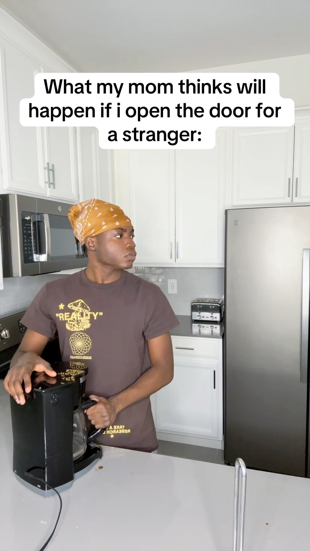 What my mom think will happen ?
