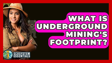 What Is Underground Mining