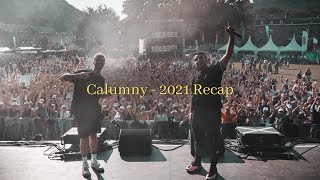 CALUMNY - 2021 TOUR - RECAP