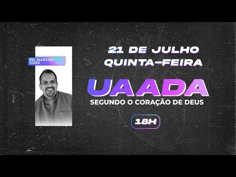 Culto da UAADA - 21 07 22