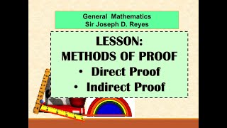 DIRECT AND INDIRECT PROOFS | GENERAL MATH | TAGLISH