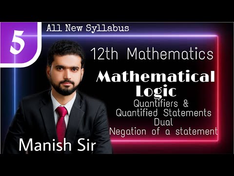 Class 12 | Mathematical Logic | Lecture 5