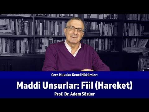 Maddi Unsurlar: Fiil (Hareket)