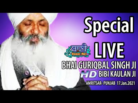 Exclusive-Live-Now-Bhai-Guriqbal-Singh-Ji-Bibi-Kaulan-Wale-From-Amritsar-17-Jan-2021