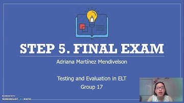 Step 5 | Final Exam | Testing and Evaluation in ELT