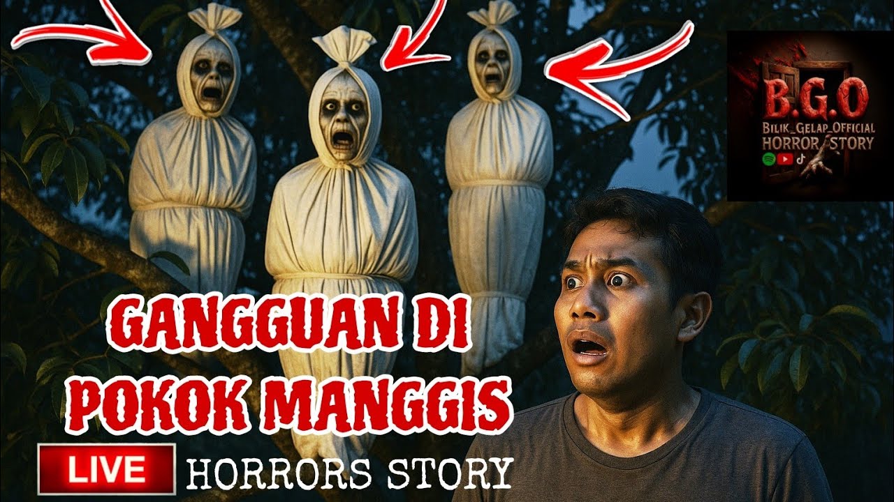 EP253 GANGGUAN DI POKOK MANGGIS #livehorrorstory #pocong #hantu #bilikgelapseramdanmisteri