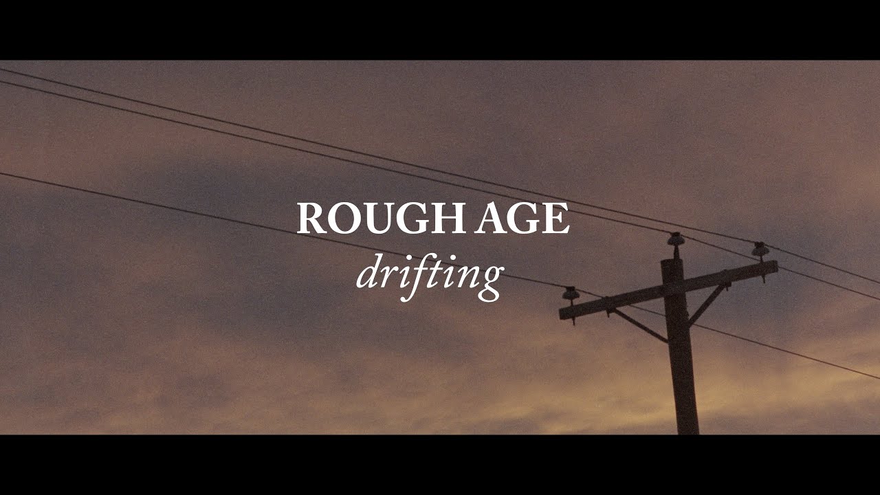 Ver Rough Age - Drifting (Music Video) en YouTube Ver Rough Age - Drifting (Music Video) en YouTube