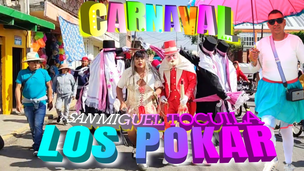 CARNAVAL LOS POKAR 2025 SAN MIGUEL TOCUILA🎭☂️🎩♥️