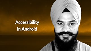 Accessibility in Android | Nav Singh | Conf42 Mobile 2022
