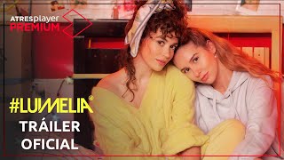 #Luimelia Season 4 | Trailer | Premieres July 25th only on ATRESplayer PREMIUM