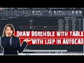 HOW TO DRAW BOREHOLE WITH TABLE WITH LISP IN AUTOCAD@Cadbypatelsir