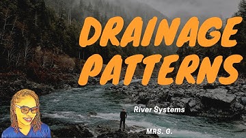 Drainage Patterns