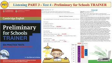 Preliminary for Schools TRAINER Listening Part 3 Test 4 (Transcript + Key)
