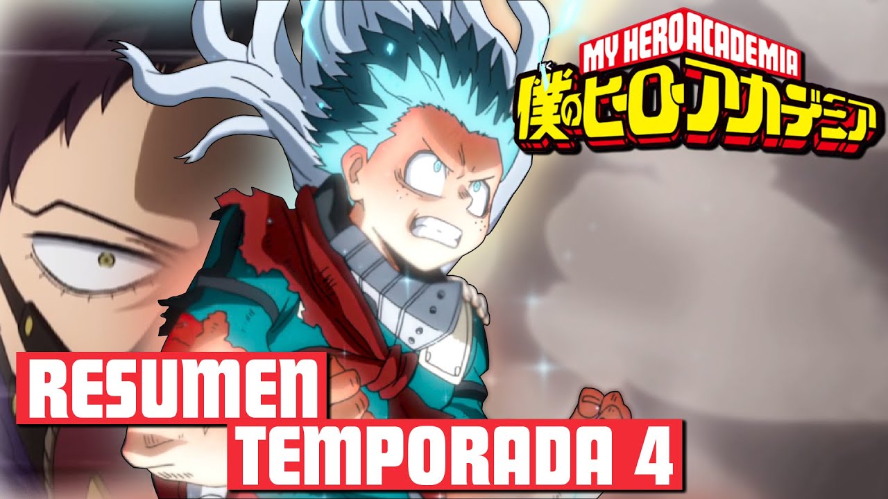 LA MEJOR PELEA DE DEKU | BOKU NO HERO TEMPORADA 4 RESUMEN - YouTube