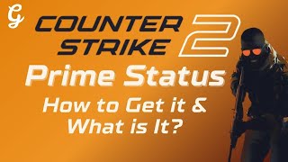 Prime Status in CS2 - How to Get it & What is It? - Explained - Counter Strike 2