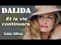 DALIDA Et La Vie Continuera 1981 Dalida Officiel 