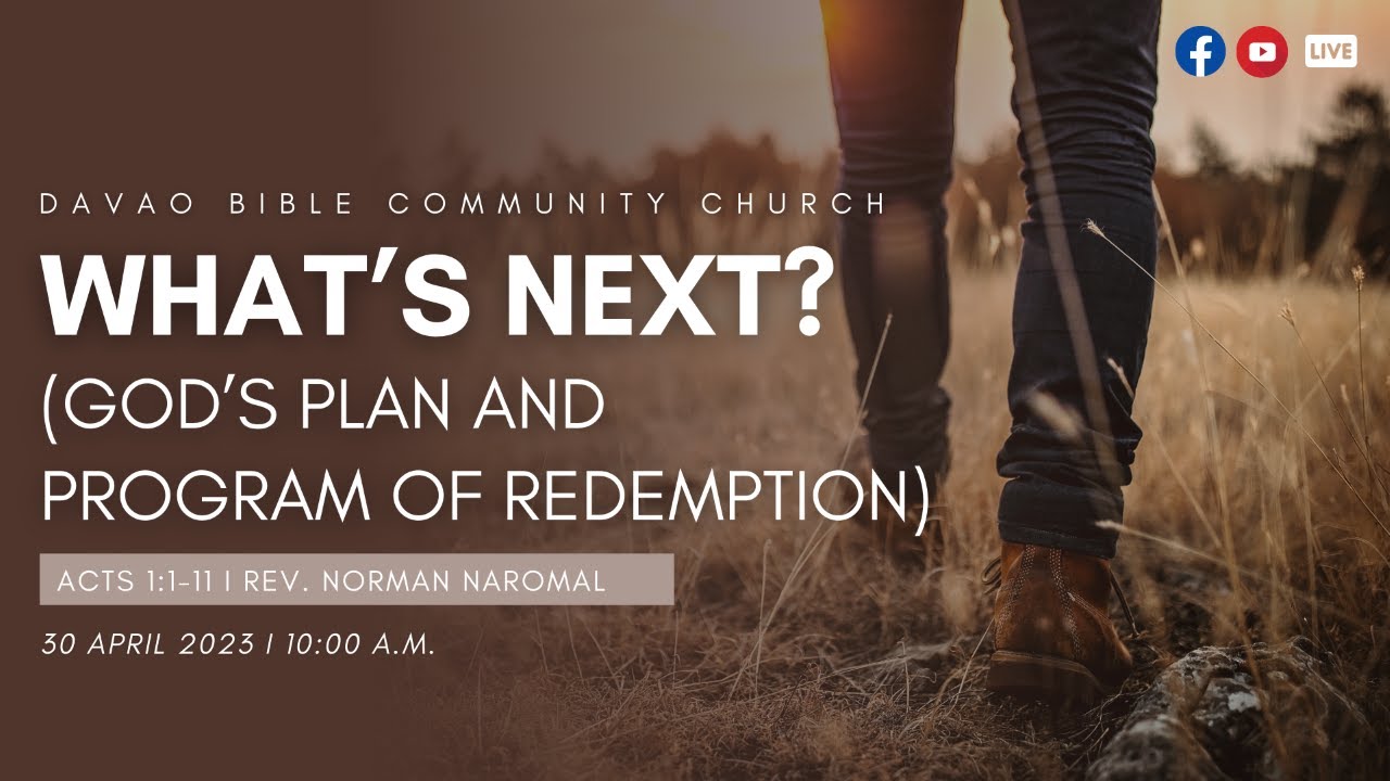 What's Next? (God's Plan and Program of Redemption - YouTube