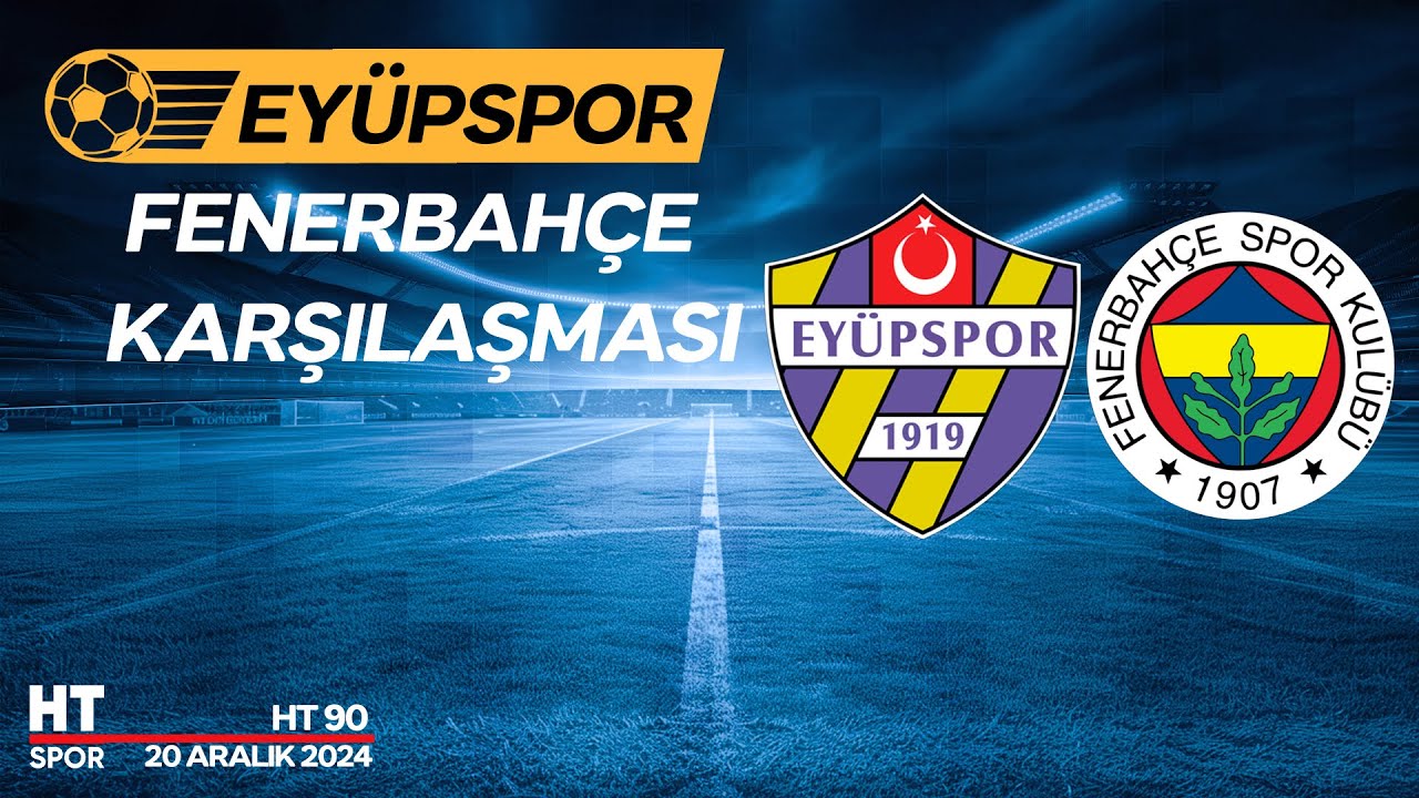 eyüpspor - fenerbahçe puan durumları