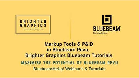 Markup Tools & P&ID in Bluebeam Revu, Brighter Graphics Bluebeam Tutorials