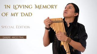 Jorge Sangre Ancestral - In Loving Memory Of My Dad | Spirit of the flying eagle | Scarborough Fair