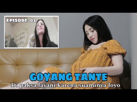 HAMIL Goyang Tante kesepian episode 03