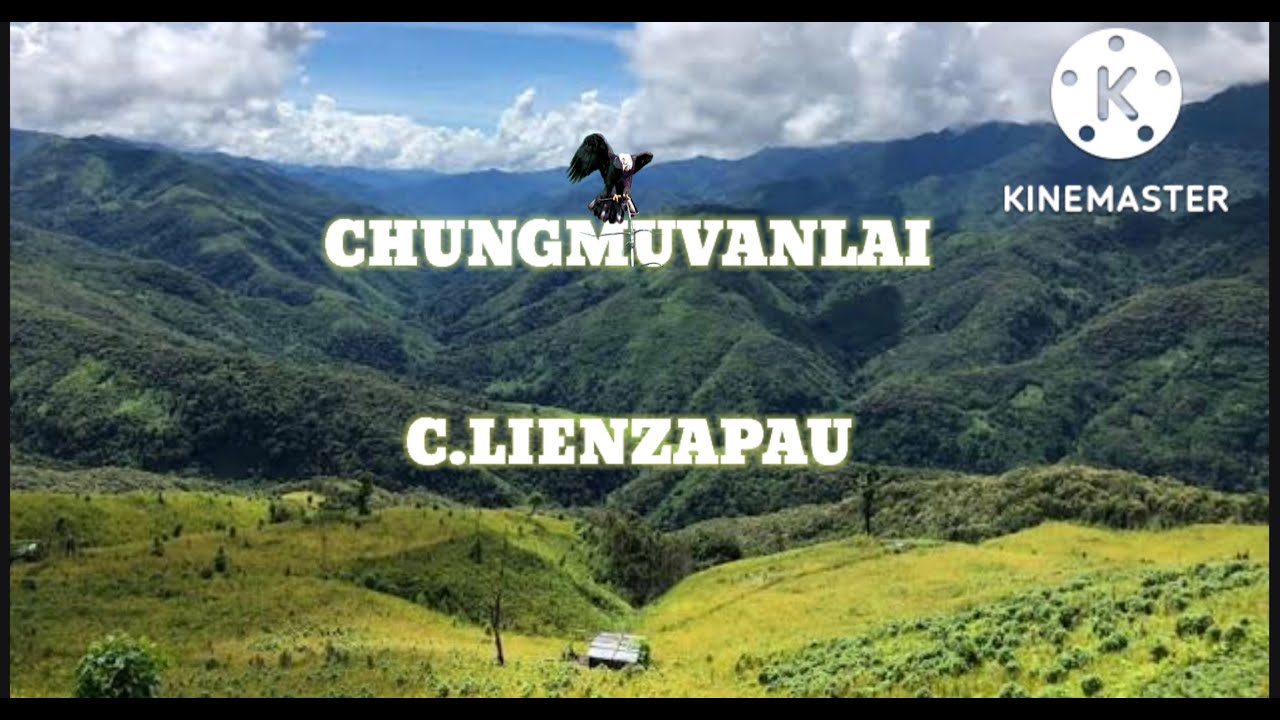 CHUNGMUVANLAI  C LIENZAPAU