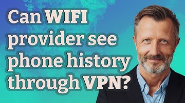 Can WiFi provider see phone history through VPN?
