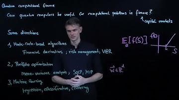 Overview of Quantum Computational Finance - By Asst. Prof. Patrick Rebentrost