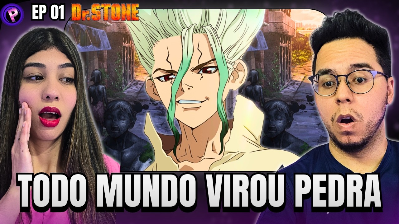 ELE VAI RECONSTRUIR O MUNDO?! REACT DR STONE EP 01 DUBLADO - YouTube