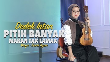 Dedek Intan - Pitih Banyak Makan Tak Lamak (Official Music Video) | DJ Kentrung Version