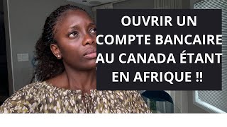 🚨🚨Voici comment ouvrir ton compte bancaire au Canada étant en Afrique GRATUITEMENT❌ avec conditions