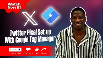 How To Set-Up Twitter Pixel With Google Tag Manager
