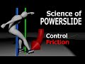 Science of powerslide  how to push through friction with 3d simulator