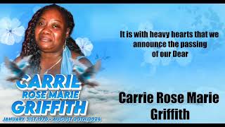 🕊CARRIE ROSE MARIE GRIFFIT🕊           JANUARY 31ST,1970 - AUGUST 20TH,2024