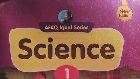 Afaq Iqbal Series New Science Class 1 Page 8,9